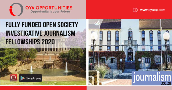 Fully Funded Open Society Investigative Journalism Fellowships 2020