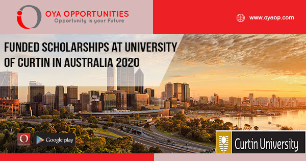Funded Scholarships at University of Curtin in Australia 2020