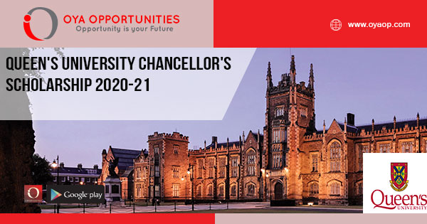 Queen's University Chancellor's Scholarship 2020-21