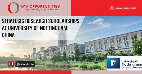 Strategic Research Scholarships at University of Nottingham, China