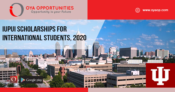 IUPUI Scholarships for International Students, 2020