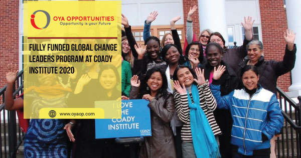 Fully Funded Global Change Leaders Program at Coady Institute 2020