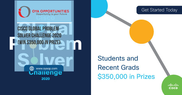 Cisco Global Problem Solver Challenge 2020 (Win $350,000 in Prize)