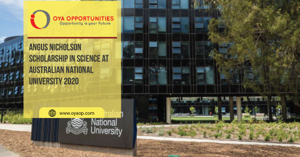 Angus Nicholson Scholarship in Science at Australian National University 2020