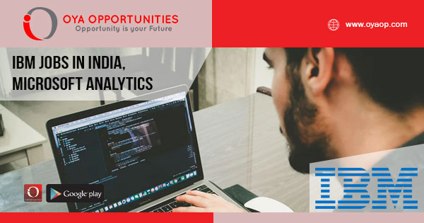IBM Jobs in India, Microsoft Analytics