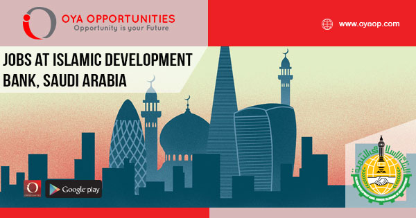 Jobs at Islamic Development Bank, Saudi Arabia
