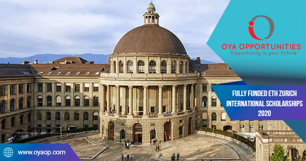 Fully Funded ETH Zurich International Scholarships 2020