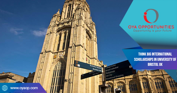 Think Big International Scholarships in University of Bristol UK
