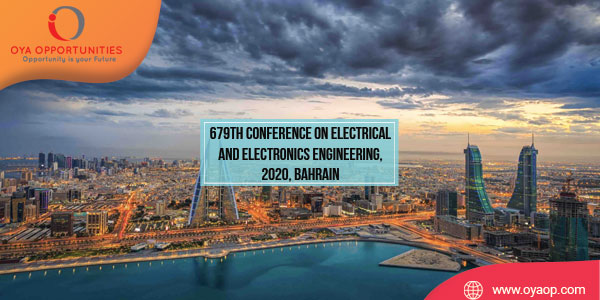 679th Conference on Electrical and Electronics Engineering, Bahrain