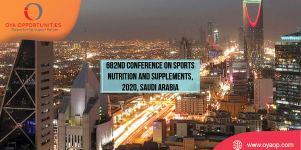 682nd Conference on Sports Nutrition and Supplements, Saudi Arabia
