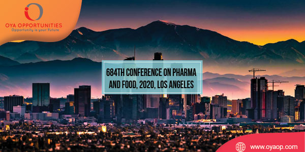 684th Conference on Pharma and Food, 2020, Los Angeles