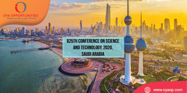 825th Conference on Science and Technology, 2020, Saudi Arabia