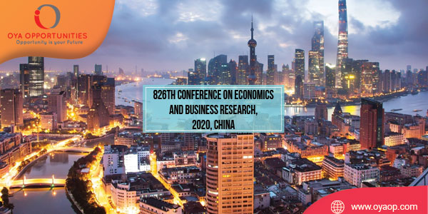 826th Conference on Economics and Business Research, 2020, China
