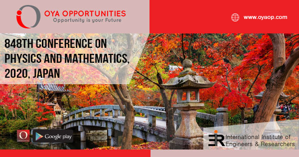 848th Conference on Physics and Mathematics, 2020, Japan