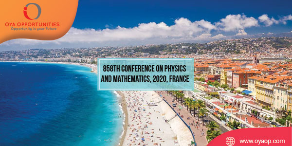 858th Conference on Physics and Mathematics, 2020, France