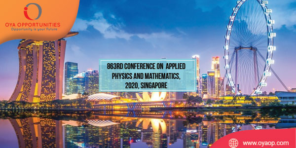 863rd Conference on Physics and Mathematics, 2020, Singapore