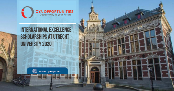 International Excellence Scholarships at Utrecht University 2020