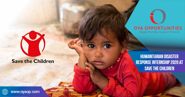 Humanitarian Disaster Response Internship 2020 at Save the Children