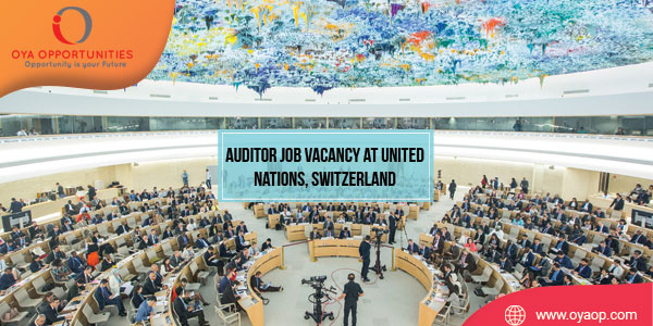Auditor Job Vacancy at United Nations, Geneva, Switzerland
