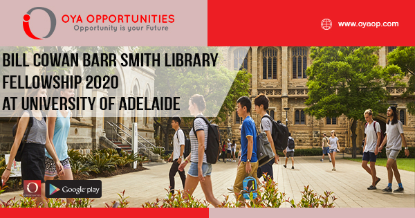 Bill Cowan Barr Smith Library Fellowship 2020 at University of Adelaide