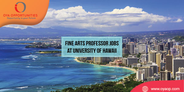 Fine Arts Professor Jobs at University of Hawaii at Manoa