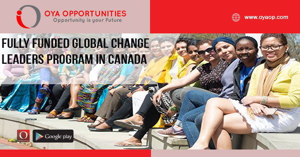 Fully Funded Global Change Leaders Program in Canada