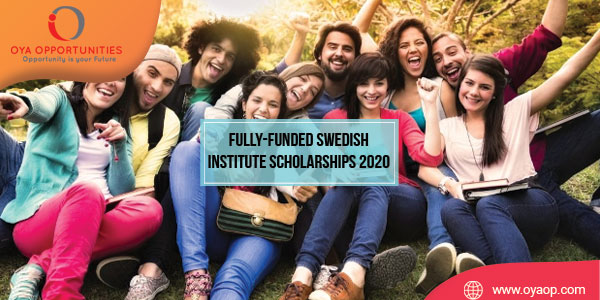 Fully-funded Swedish Institute Scholarships 2020