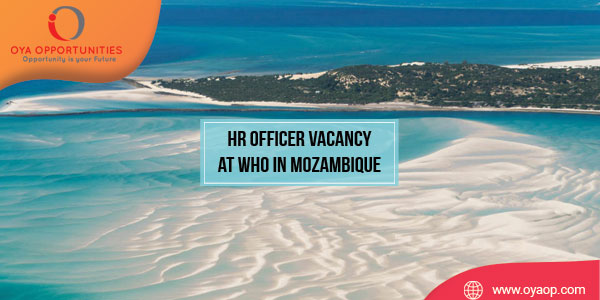 HR Officer Vacancy at WHO, Mozambique