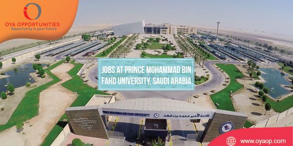 Jobs at Prince Mohammad Bin Fahd University, Saudi Arabia