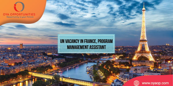 UN Vacancy in France, Program Management Assistant