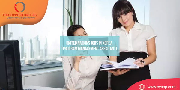 United Nations Jobs in Korea ( Program Management Assistant)