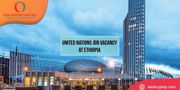 United Nations Vacancy in Ethiopia