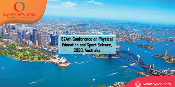 824th Conference on Physical Education and Sport Science, Australia