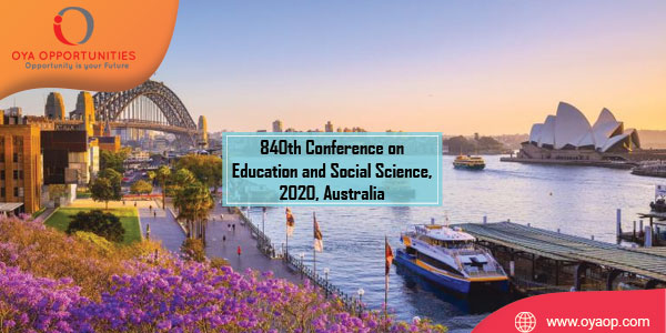 840th Conference on Education and Social Science, 2020, Australia