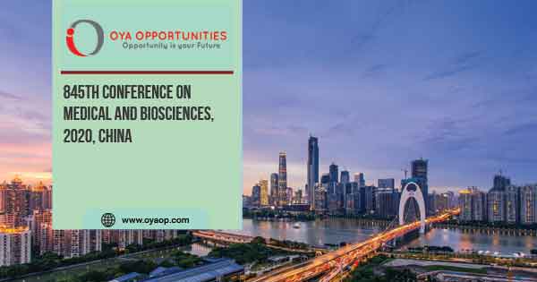 845th Conference on Medical and Biosciences, 2020, China