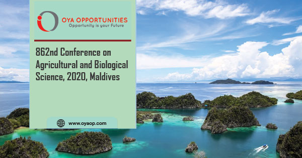 862nd Conference on Agricultural and Biological Science, 2020, Maldives