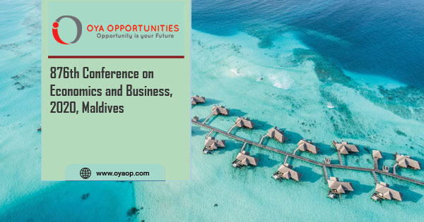 876th Conference on Economics and Business, 2020, Maldives
