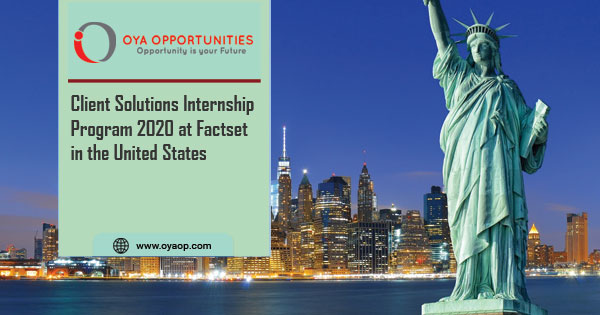 Client Solutions Internship Program 2020 at Factset in the United States