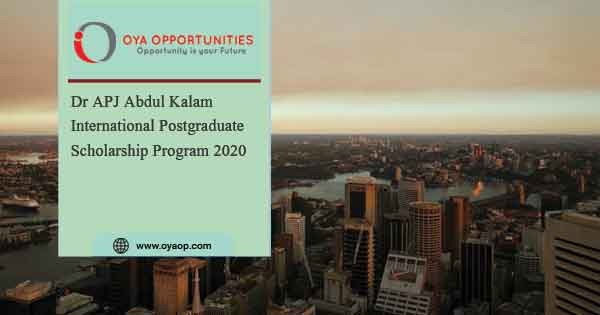 Dr APJ Abdul Kalam International Postgraduate Scholarship Program 2020