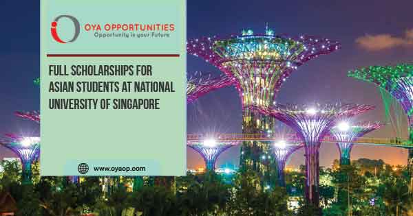 Full Scholarships for Asian Students at National University of Singapore