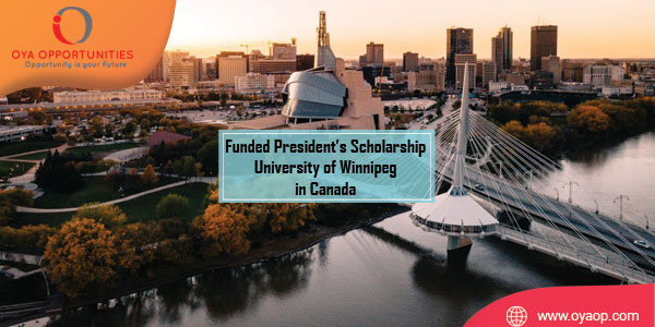 Funded President’s Scholarship University of Winnipeg in Canada
