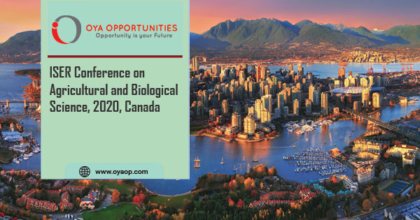 ISER Conference on Agricultural and Biological Science, 2020, Canada