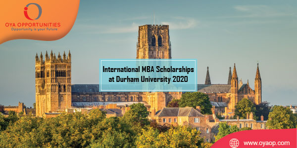 International MBA Scholarships at Durham University 2020