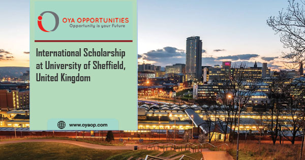 International Scholarship at University of Sheffield, United Kingdom