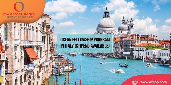 Ocean Fellowship Program in Italy (Stipend Available)