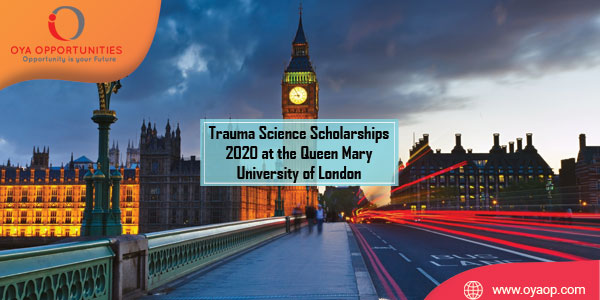 Trauma Science Scholarships at Queen Mary University 2020
