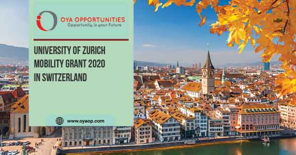 University of Zurich Mobility Grant 2020 in Switzerland
