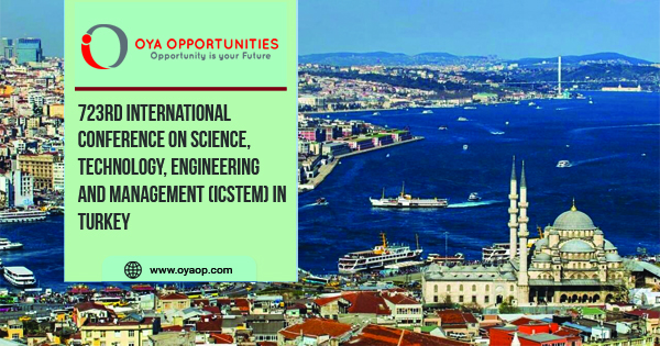 723rd International Conference on Science, Technology, Engineering and Management(ICSTEM) in Turkey