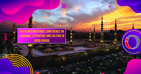 758th International Conference on Language, Literature and Culture in Saudi Arabia