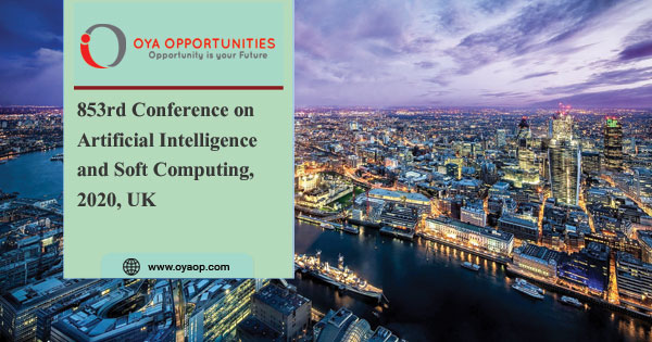 853rd Conference on Artificial Intelligence and Soft Computing, 2020, UK